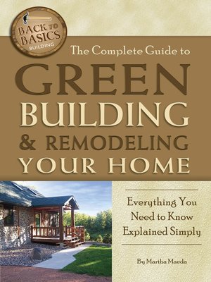 cover image of The Complete Guide to Green Building & Remodeling Your Home